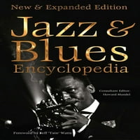 Definitivna enciklopedija: Jazz & Blues Encyclopedia: Novo i prošireno izdanje