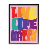 Stupell Industries Live Life Happy Rainbow fraza Holiday slikarstvo Crna uokvirena umjetnost Print Wall Art