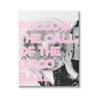 Stupell Industries Call of the Disco Ball Frase Ljepota i modna slikarstvo Galerija zamotana platna Print
