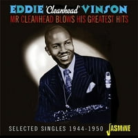 Gospodin Cleanhead puše njegove najveće hitove: odabrane singlove 1944-