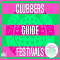 Ministarstvo zvuka: Clubbers Vodič za festivale