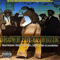 Grown Folkz Muzika