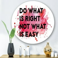 Designart 'uradi ono što je ispravno, a ne ono što je lako na crvenoj pozadini' tradicionalni krug metalni