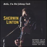 Sherwin Linton - Pozdrav, nisam Johnny Cash [CD]