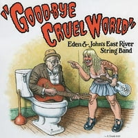 East River String Band - Zbogom okrutno svet - vinil