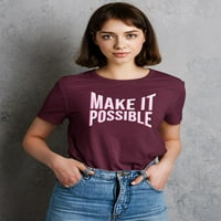 Neka bude moguće Pink Slogan T-Shirt žene-Image by Shutterstock, ženski veliki