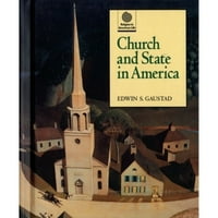 Unaprijed u vlasništvu crkve i države u Americi Edwin S Gaustad