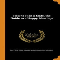 Kako odabrati partnera, vodič za sretan brak