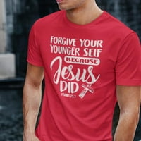 Your your YOUNGER SELF JESUS DID-PSALM 25: - hrišćanska religija Tee Shirt