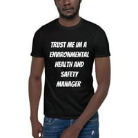 3xl vjerujte mi i im zdravstvena zaštita i menadžer sigurnosti kratkog rukava pamučna majica s nedefiniranim