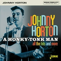 Johnny Horton - Honky-Tonk Man: Svi hitovi i više - CD