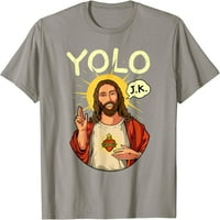Isus Krist YOLO JK Meme Funny Christian Uskrs T-Shirt