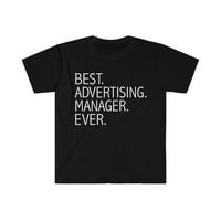 Najbolji menadžer za oglašavanje ikada Unise T-shirt s-3XL Matura karijere