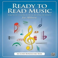 Spremni za čitanje muzike: Sekvencijalne lekcije u čitanju muzike, čitanje glazbe, češaljnu knjigu