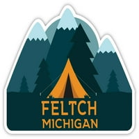 Feltch Michigan Suvenir Vinilna Naljepnica Naljepnica Dizajn Šatora Za Kampiranje