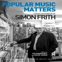 Ashgate Popularna i narodna muzika: Popularna muzička pitanja: eseji u čast Simon Frith