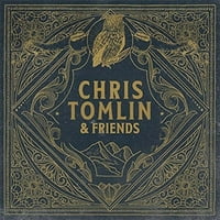 Chris Tomlin & Friends - CD